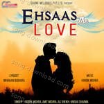 Ehsaas The Love - Sheik Song Download